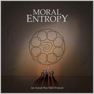 Moral Entropy