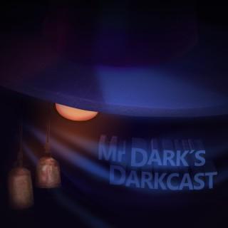 Mr Darks Darkcast