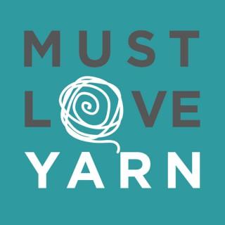 Must Love Yarn