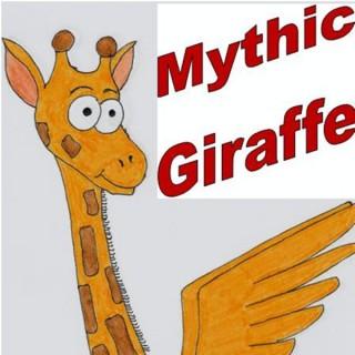 Mythic Giraffe Podcast