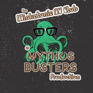 Mythos Busters: The Miskatonic AV Club
