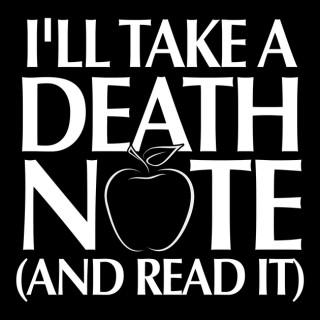 I'll Take a Death Note (and Read It)