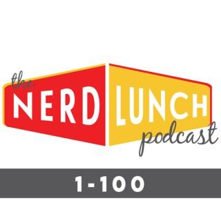 Nerd Lunch: The First 100
