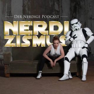 Nerdizismus - der Podcast für Nerds und Cosplayer