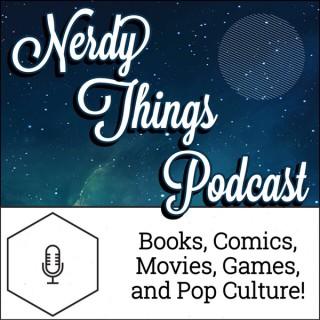 Nerdy Things Podcast