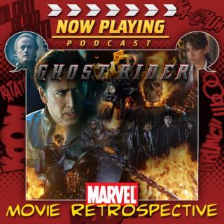Now Playing: The Ghost Rider Movie Retrospective Series
