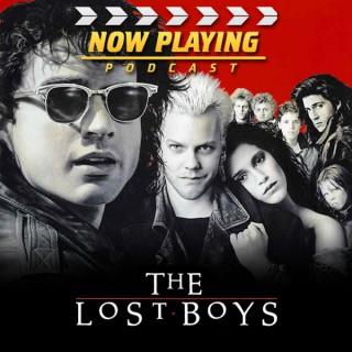 Now Playing: The Lost Boys Movie Retrospective Series