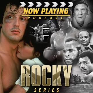 Now Playing: The Rocky Movie Retrospective Series