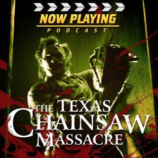 Now Playing: The Texas Chainsaw Massacre Retrospective Series