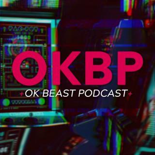 OK Beast Podcast