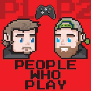People Who Play Podcast