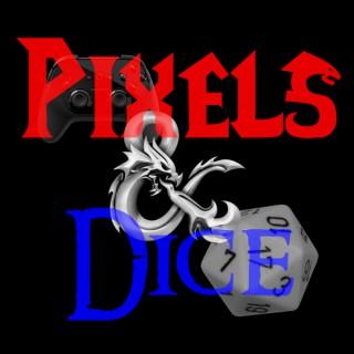 Pixels & Dice