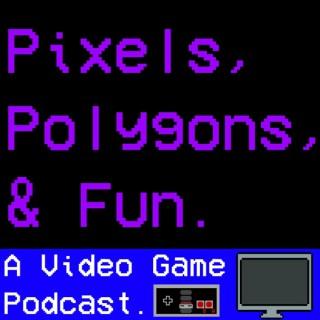 Pixels Polygons and Fun