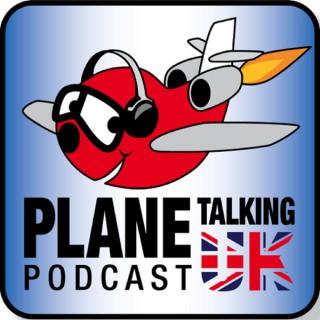 Plane Talking UK's Podcast
