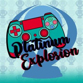 Platinum Explosion: A PlayStation Podcast