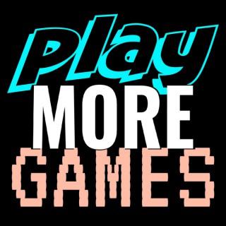 Play More Games