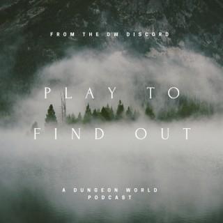 Play to Find Out