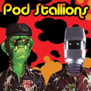 Pod Stallions : Obsession Done Right