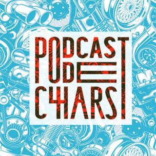 Podcast de chars
