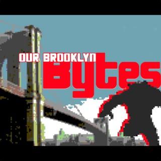 Podcast – Our Brooklyn Bytes