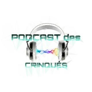 Podcast – Podcast des Crinqués