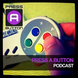 Podcast – Press A Button