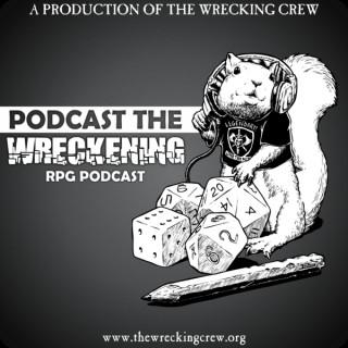 Podcast: The Wreckening