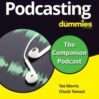 Podcasting for Dummies - News and Companion Podcast