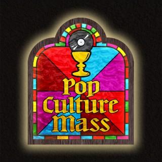 Pop Culture Mass