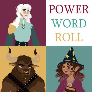 Power Word Roll