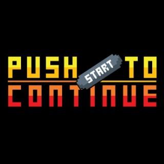 Push Start to Continue