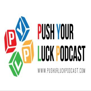 Push Ur Luck Podcast