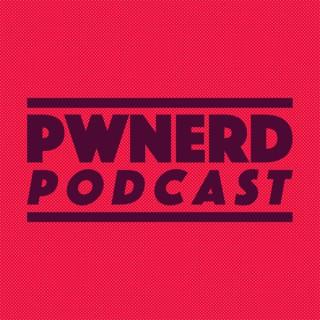 Pwnerd Podcast