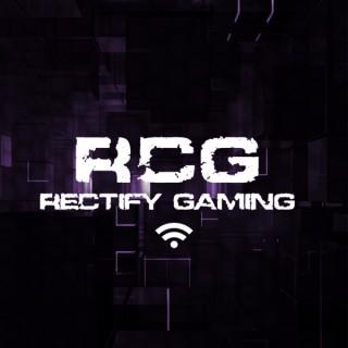 Rectify Gaming Podcast