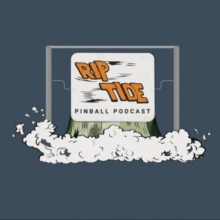 Rip Tide Pinball Podcast