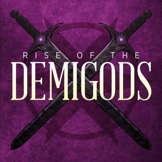 Rise of the Demigods | A Dungeons and Dragons Podcast