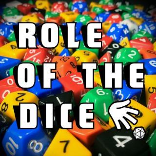 Role of the Dice Podcast