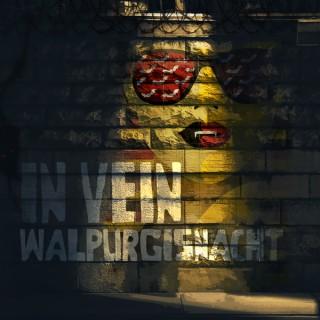 In Vein: Walpurgisnacht
