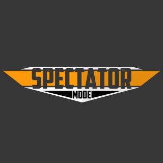 Spectator Mode Podcast - A Gaming Podcast For Gamers