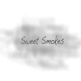 Sweet Smokes Podcast