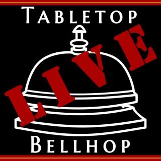 Tabletop Bellhop Gaming Podcast