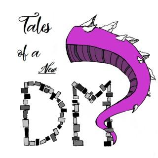Tales of a New DM