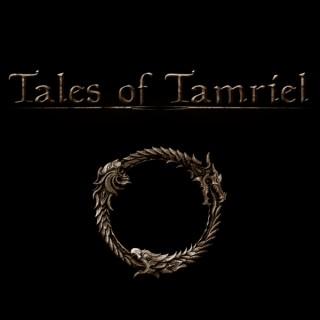 Tales of Tamriel | An Elder Scrolls Online Podcast