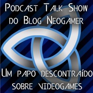 Talk Show do Blog NeoGamer