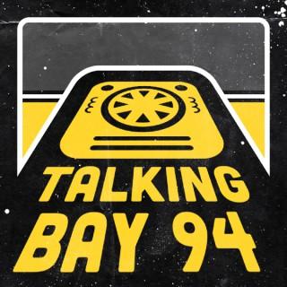 Talking Bay 94: Star Wars Interviews