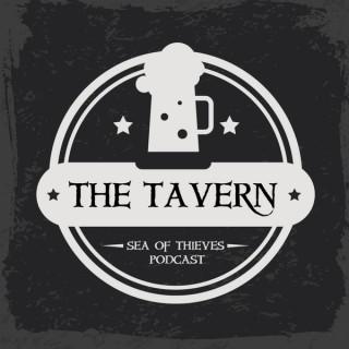The Tavern: A Sea Of Thieves Podcast