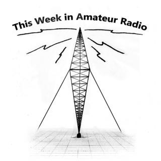 This Week in Amateur Radio