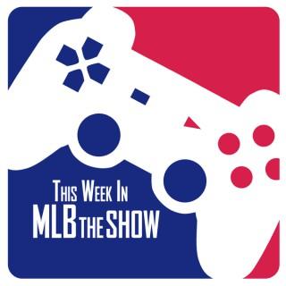 This Week In MLB The Show