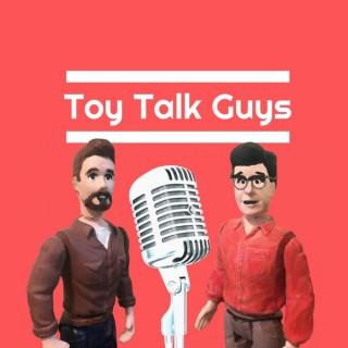 The Toy Talk Guys Podcast