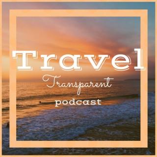 Travel Transparent Podcast